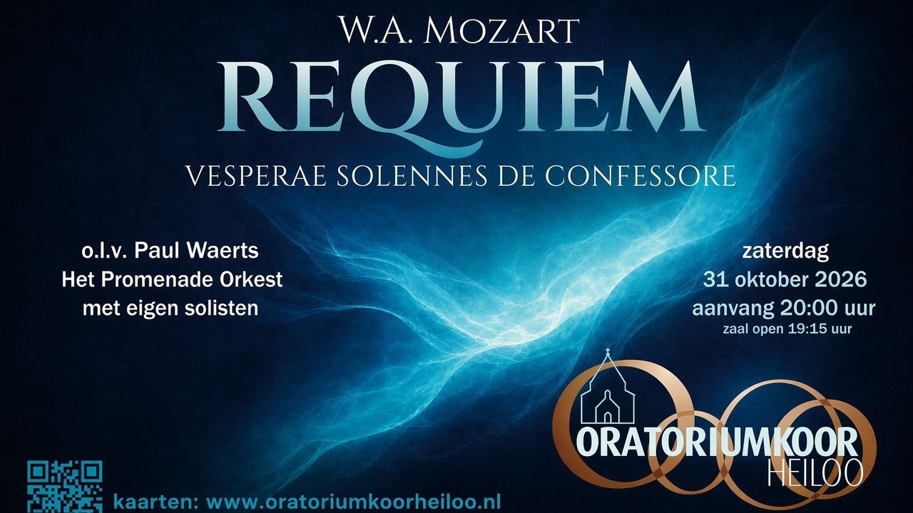 Oratoriumkoor Heiloo - Requiem en Vesperae Solennes de Confessore